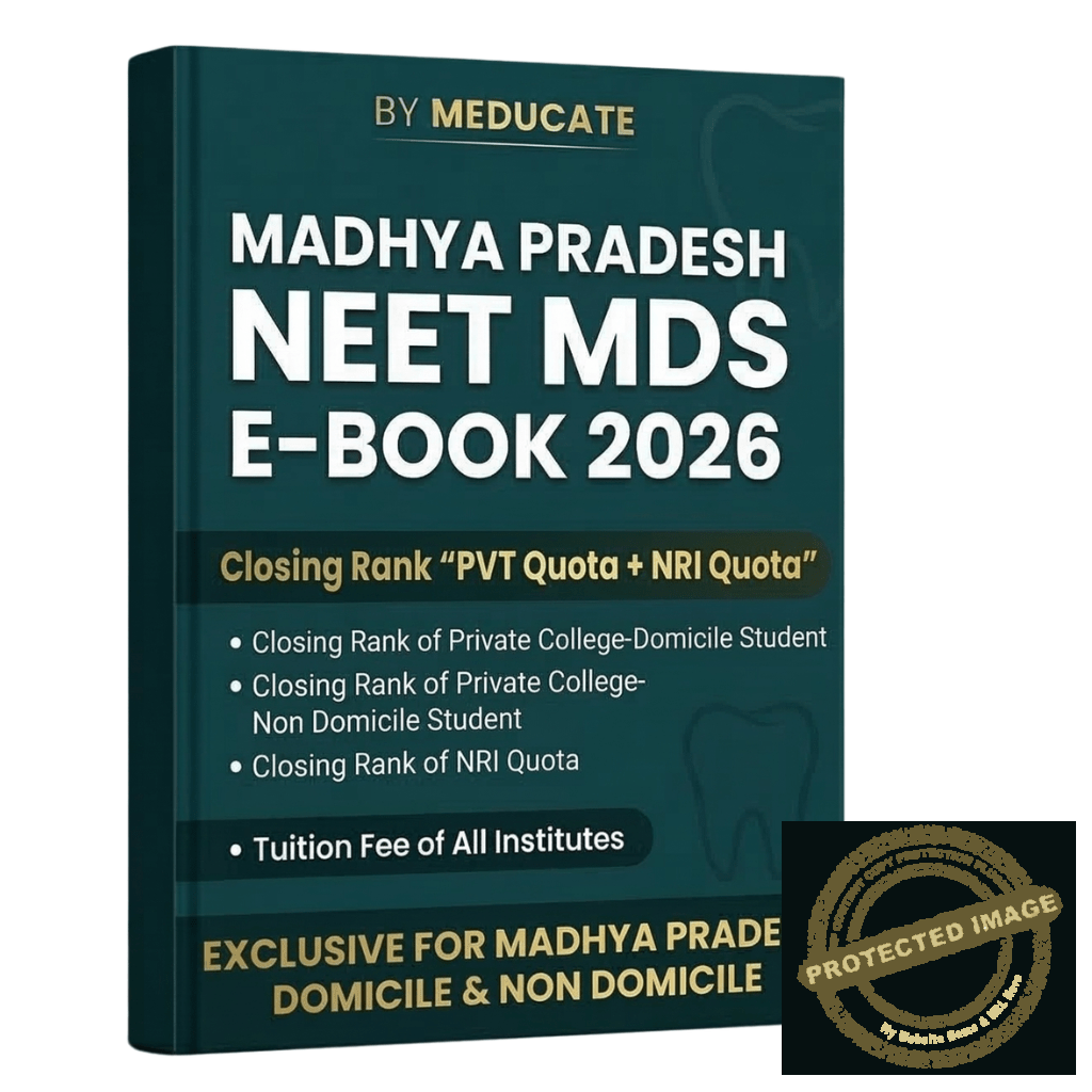 MADHYA PRADESH NEET MDS Counselling Ebook